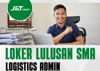 LULUSAN SMA SMK Mendekat! JNT Cargo Bandung Gelar Loker Posisi Admin