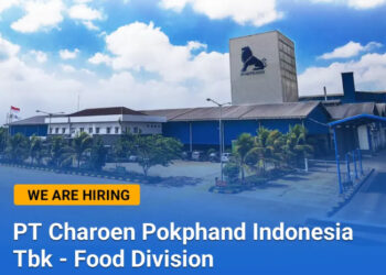 PT Charoen Pokphand Indonesia Gelar Loker Terbaru Posisi Admin Produksi