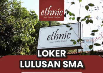 Lulusan SMA SMK Mendekat! Ethnic Resto Bandung Gelar Loker 2 Posisi Sekaligus