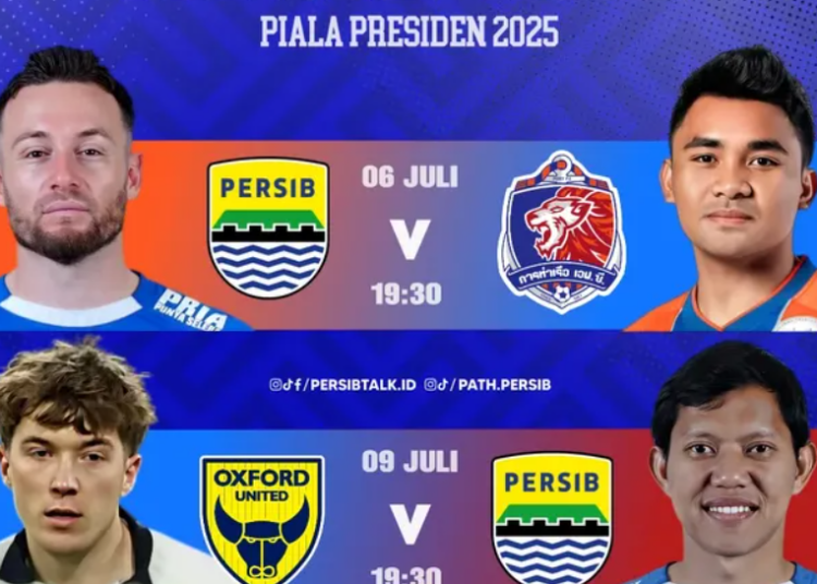 Bocoran Jadwal Piala Presiden 2025: Persib Bandung, Port FC, Oxford United, dan Liga Indonesia All Stars Siap Bersaing di Stadion Si Jalak Harupat!