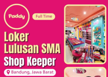 Lulusan SMA SMK Merapat! Paddy Bandung Gelar Loker Terbaru Posisi Shop Keeper