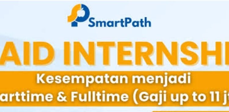 SmartPath-buka-lowongan-internship-dibayar-gaji-sampai-11-juta!
