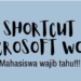 Tingkatkan Produktivitasmu! Ini Shortcut Word A-Z yang Harus Kamu HafalĀ