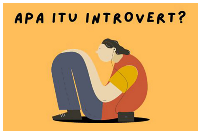 Kepribadian Introvert, Menyendiri Tak Berarti Anti-Sosial