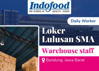 TAMATAN SMA SMK BISA IKUT! Indofood Group Bandung Buka Loker Staff Gudang