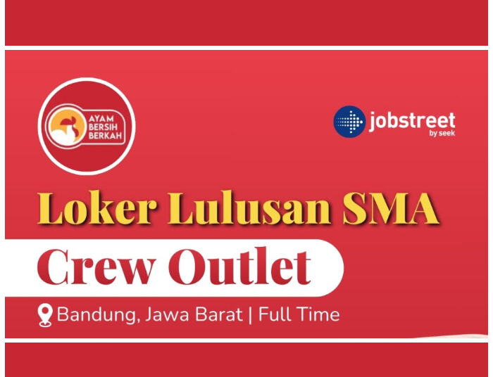 BURUAN DAFTAR! Ayam Bersih Berkah Bandung Adakan Loker Buat Lulusan SMA SMK