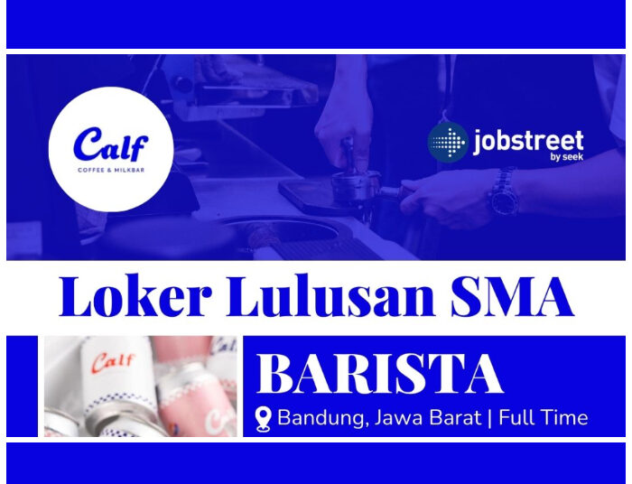 Info Loker Barista, Calf Coffee Bandung Gelar Lowongan Buat Lulusan SMA SMK