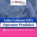 Info Loker Operator Produksi, Win and Co Group Sumedang Buka Lowongan Terbaru