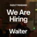 Sudut Pandang Bandung Buka Loker Posisi Waiter, Minat?