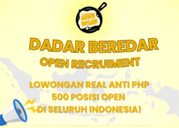SELURUH INDONESIA! Dadar Beredar Buka Loker Gede-Gedean, Ini Link Daftarnya