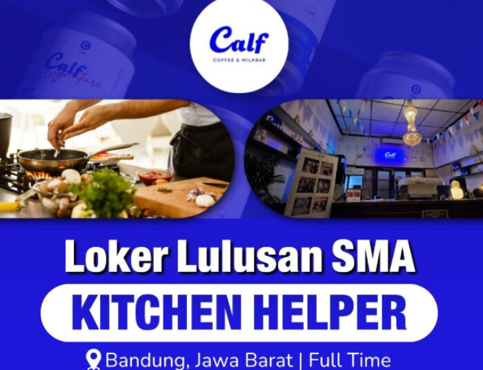 TERBARU! Kopi Calf Bandung Buka Loker Kitchen Helper Buat Lulusan SMA SMK