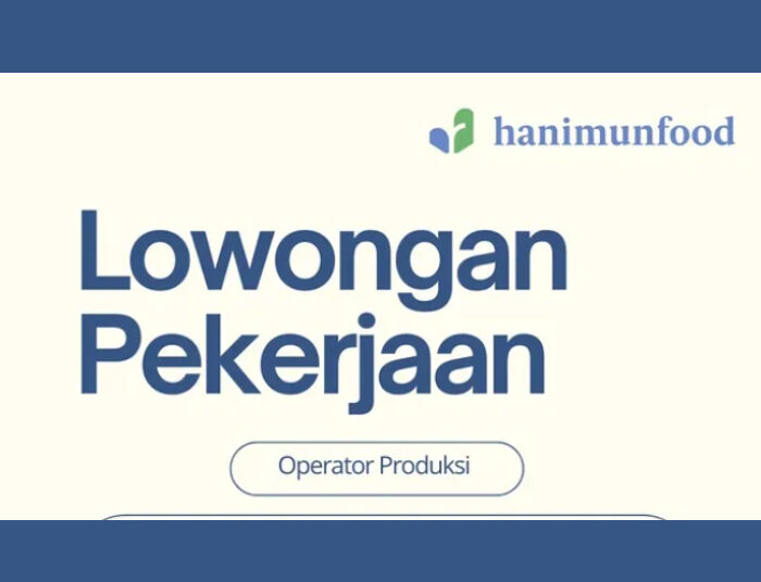 Buat Lulusan SMA SMK! Hanimun Food Bandung Buka Loker Operator Produksi