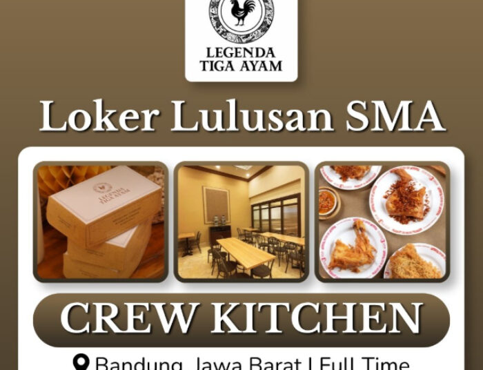 Lulusan SMA SMK! Legenda Tiga Ayam Bandung Buka Loker Crew Kitchen 1 Lulusan SMA SMK! Legenda Tiga Ayam Bandung Buka Loker Crew Kitchen