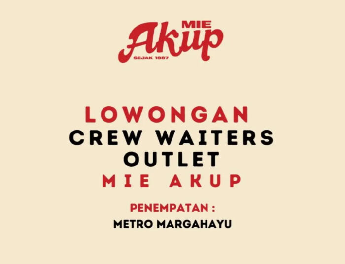 Mie Akup Bandung Buka Loker Crew Outlet Buat Lulusan SMA dan SMK! 1 Mie Akup Bandung Buka Loker Crew Outlet Buat Lulusan SMA dan SMK!