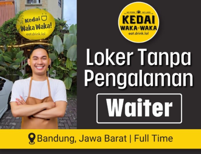 Buat Lulusan SMA SMK! Kedai Waka Waka Bandung Gelar Loker Waiter
