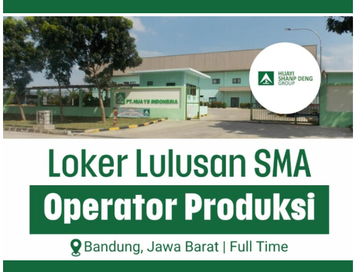 Buat Lulusan SMA SMK! PT Hua Yii Bandung Buka Loker Operator Produksi, Minat? 1 Buat Lulusan SMA SMK! PT Hua Yii Bandung Buka Loker Operator Produksi, Minat?